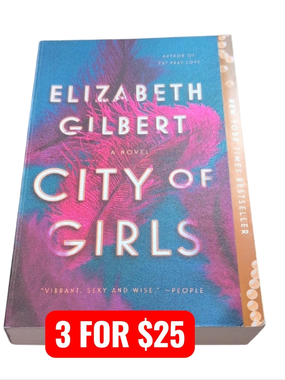 City of Girls by Elizabeth Gilbert Paperback